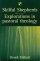 Skilful Shepherds - Explorations in Pastoral Theology