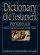 Dictionary of the Old Testament: Pentateuch: A Compendium of Contemporary Biblical Scholarship - A Compendium of Contemporary Biblical Scholarship