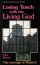 Malachi : Welwyn Commentary Series - Losing Touch with the Living God