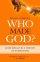 Who Made God Hb - Searching for a Theory of Everything