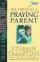 Power of a Praying Parent  - Prayer and Study Guide