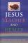 Jesus Teacher And Healer