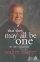 That They May All Be One - The Call to Unity Today
