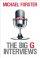 The Big G Interviews