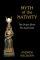 Myth Of The Nativity - The Virgin Birth Re-examined