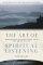 The Art of Spiritual Listening: Responding to God's Voice Amid the Noise of Life - Responding to God's Voice Amid the Noise of Life