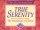 TRUE SERENITY