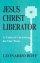 Jesus Christ Liberator