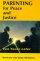 Parenting for Peace and Justice