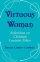 Virtuous Woman - Reflections on Christian Feminist Ethics