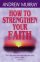 HOW TO STRENGTHEN YOUR FAITH PB
