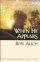 When He Appears: Christ's Final Steps in Preparing Us for His Coming