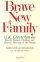 Brave New Family