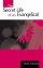 SECRET LIFE OF AN EVANGELIST THE