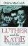 Luther and His Katie