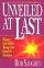 Unveiled at Last: Discover God's Hidden Message from Genesis to Revelation - Discover God's Hidden Message from Genesis to Revelation