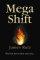 Mega Shift: Igniting Spiritual Power