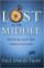 Lost In The Middle - Mid-Life Crisis and the Grace of God