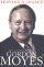 Leaving a Legacy: The Autobiography of Gordon Moyes - The Autobiography of Gordon Moyes