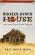Broken Down House - Living Productively in a World Gone Bad