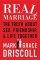 Real Marriage  - The Truth about Sex, Friendship, and Life Together
