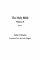Holy Bible, The Vol II Part I