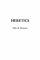 Heretics