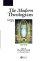 The Modern Theologians - An Introduction to Christian Theology Since 1918