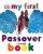 My First Passover Board Book