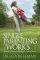 Single Parenting That Works PB - Six Keys to Raising Happy, Healthy Children in a Single-parent Home