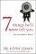 7 Things He'll Never Tell You