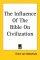 The Influence Of The Bible On Civilization