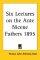 Six Lectures On The Ante Nicene Fathers 1895