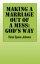 Making A Marriage Out Of A Mess