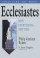 Ecclesiastes - Why Everything Matters