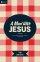 Meal With Jesus Pb - Discovering Grace, Community, and Mission Around the Table