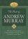 Best of Andrew Murray, The HB - 120 Daily Devotions to Nurture Your Spirit and Refresh Your Soul