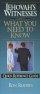 Jehovah's Witnesses:What You Need to Know