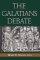 The Galatians Debate: Contemporary Issues in Rhetorical and Historical Interpretation - Contemporary Issues in Rhetorical and Historical Interpretation