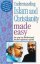 Understanding Islam And Christianity Made Easy