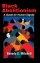 Black Abolitionism - A Quest for Human Dignity