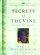 Secrets of the Vine: Breaking Through to Abundance