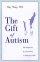 An Unexpected Joy: the Gift of Parenting a Challenging Child - The Gift of Parenting a Challenging Child
