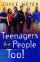 Teenagers Are People Too!