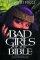 Bad Girls of the Bible and What We Can Learn from Them