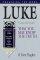 Luke : Vol 1 : Preaching the Word