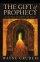 The Gift of Prophecy in the New Testament and Today