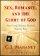 Sex Romance and the Glory of God : What Every Christian Husband Needs to Know (With a word to wives from Carolyn Mahaney) - What Every Christian Husband Needs to Know