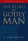 DISCIPLINES OF A GODLY MAN PB