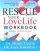 Rescue Your Love Life - Changing Those Dumb Attitudes & Behaviors That Will Sink Your Marriage